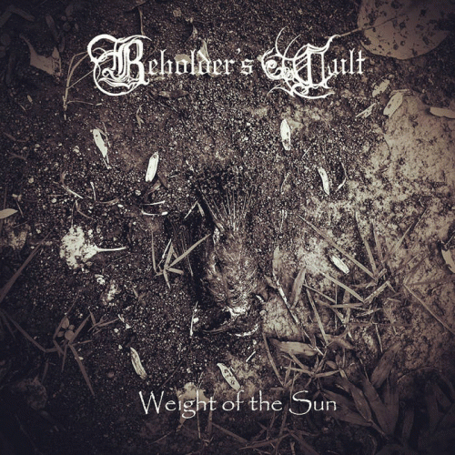 Beholder's Cult : Weight of the Sun